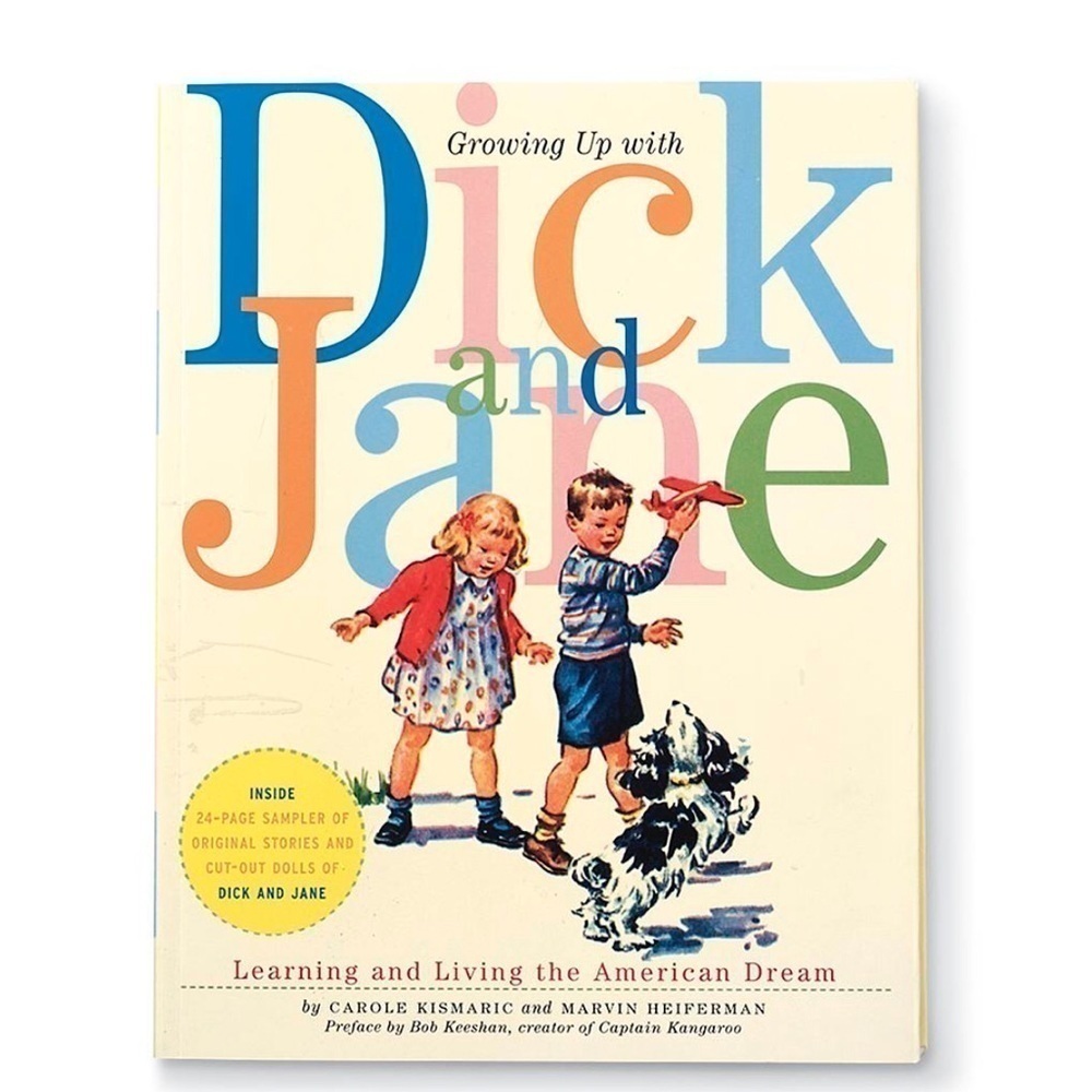 Growing up with Dick and Jane book